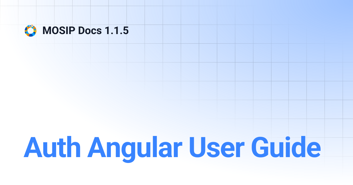 Auth Angular User Guide | MOSIP Docs 1.1.5