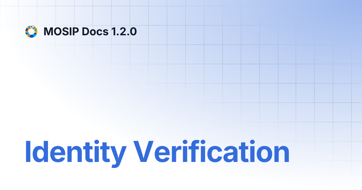 Identity Verification | MOSIP Docs 1.2.0